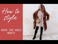 How to style cuissardes  over the knee boots