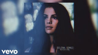 Selena Gomez - Sober (Featuring Charlie Puth) Unrelased