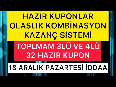 18 ARALIK PAZARTESİ İDDAA | İDDAADAN PARA KAZAN | PARA KAZANDIRAN UYGULAMALAR | BETTİNG | BAHİS