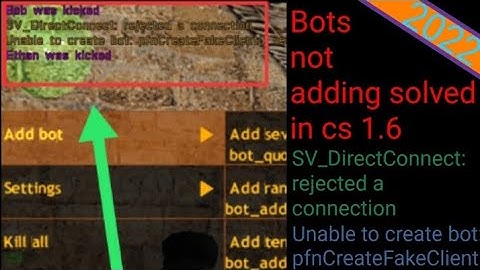 cs 1.6 bots not adding fix 2022