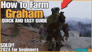 How to farm Graham For beginners!!!! #Fallout76 #guide