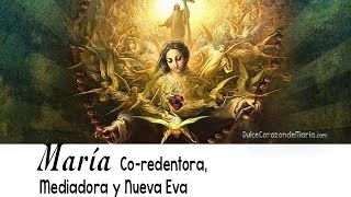 María Co-redentora y Nueva Eva - Pbro. Carlos Spahn