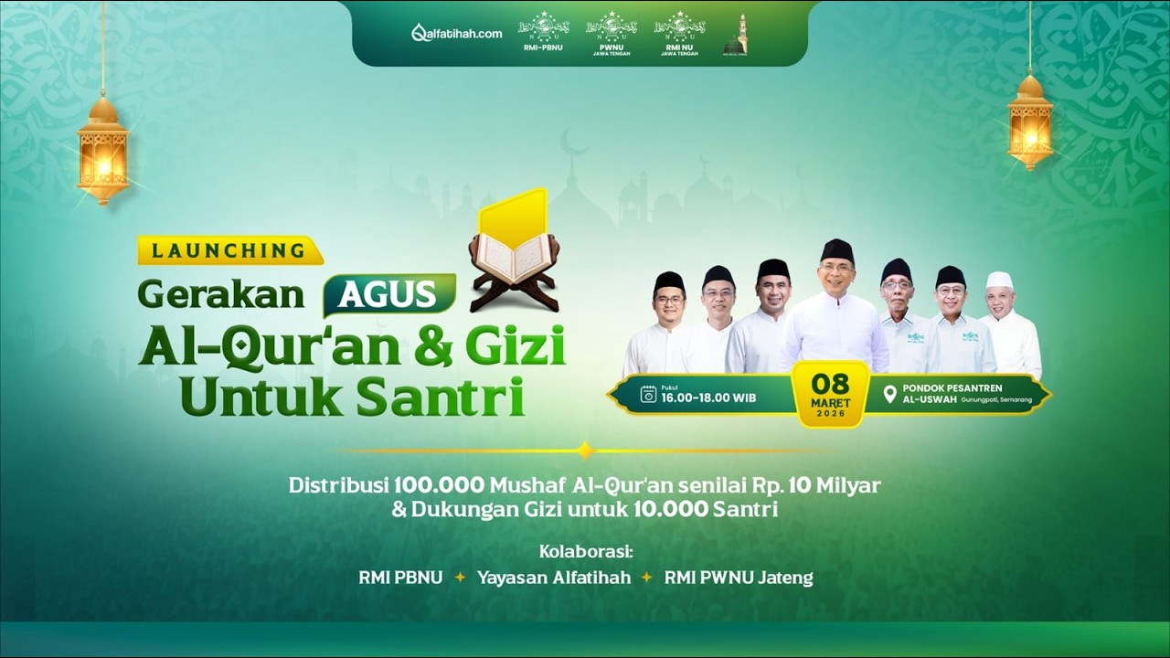 🔴 (LIVE) Launching Gerakan AGUS (al-Quran dan Gizi untuk Santri)