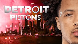 Detroit Pistons: Become the Worst