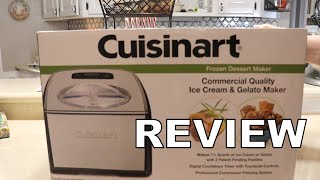 Cuisinart ICE-100 Compressor Ice Cream and Gelato Maker REVIEW