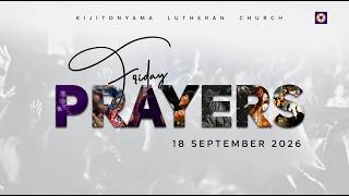 KIJITONYAMA LUTHERAN CHURCH : IBADA YA EVENING GLORY - FRIDAY PRAYERS | 18 SEPTEMBER 2026 screenshot 2