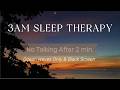 Awake at 3AM? 2 Minutes Calm Reset+1 Hour Ocean Waves for Deep Sleep