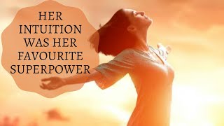 Her intuition was her favourite superpower | Intuition (gut feeling) Quotes | MotivQuotes