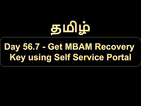 Day 56.7 Get MBAM RecoveryKey using Self Service Portal