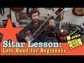 Sitar lesson left hand technique for beginners