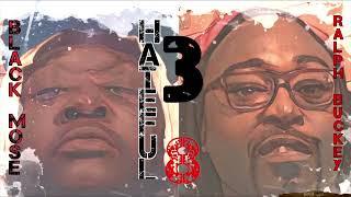 BLACK MOSES VS RALPH BUCKEY #NOC #SYIGU THE HATEFUL PT 3 BLACK MOSES VS RALPH BUCKEY #NOC #SYIGU THE HATEFUL PT 3
