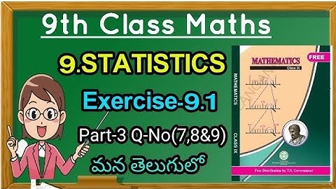 9th Class Maths in Telugu// Chapter-9 STATISTICS // EXERCISE-9.1// part -3 // SSC syllabus