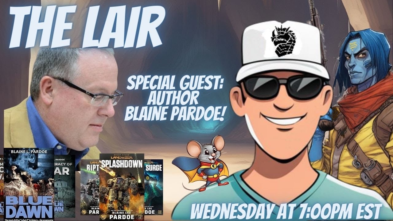 Author Blaine Pardoe on Surviving Cancelation, "Battletech", "Land & Sea", "Blue Dawn" and More!