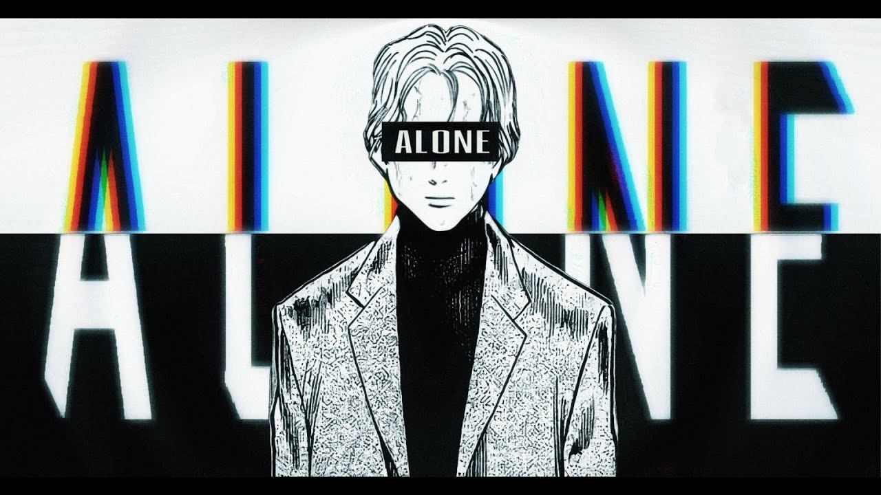 Watch Johan Liebert - ALONE (Official Music Video) on YouTube Watch Johan Liebert - ALONE (Official Music Video) on YouTube