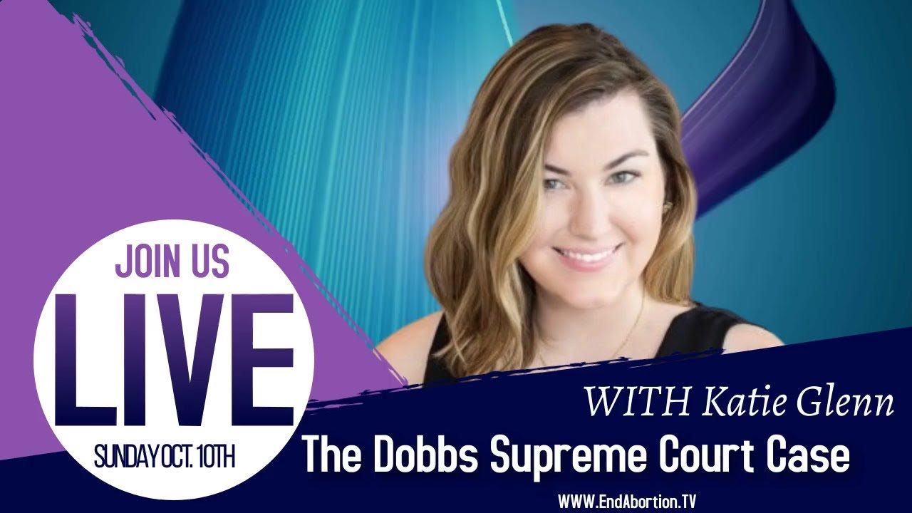 Understanding Dobbs v Jackson Women's Health with Katie Glenn,