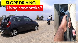 Car Driving in Slope - using handbrake | Slopeல் handbrake பயன்படுத்தி எப்படி ஓட்டுவது-Birlas Parvai