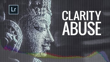 Clarity in Lightroom | Clarity vs Contrast and Clarity Abuse - Lightroom Tutorials #8