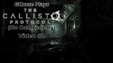 The Callisto Protocol Video #2 Aftermath Locate Elias In Security (No Commentary)