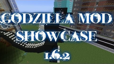 Godzilla mod showcase 1.6.2