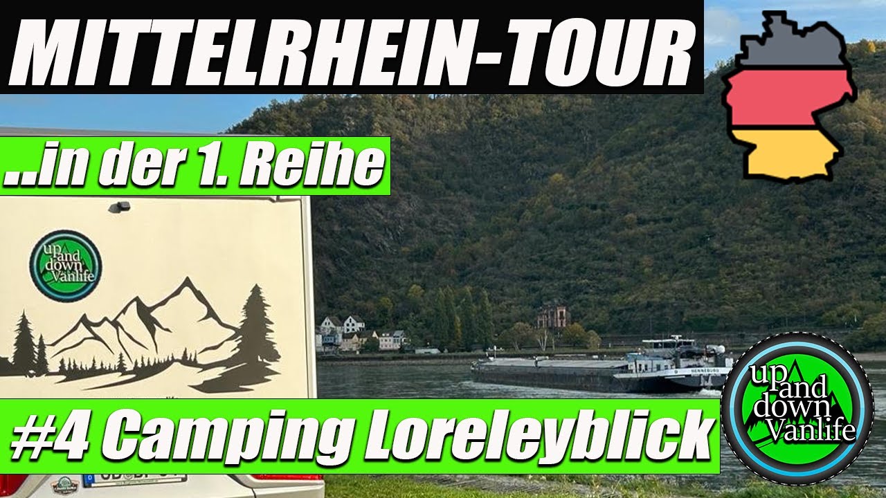 MITTELRHEINTOUR 1.Reihe am Wasser Campingplatz Loreleyblick