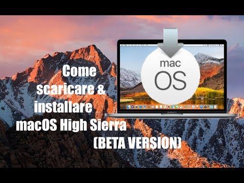 Tutorial Mac #133 - Scaricare & installare macOS High Sierra (Beta Version)