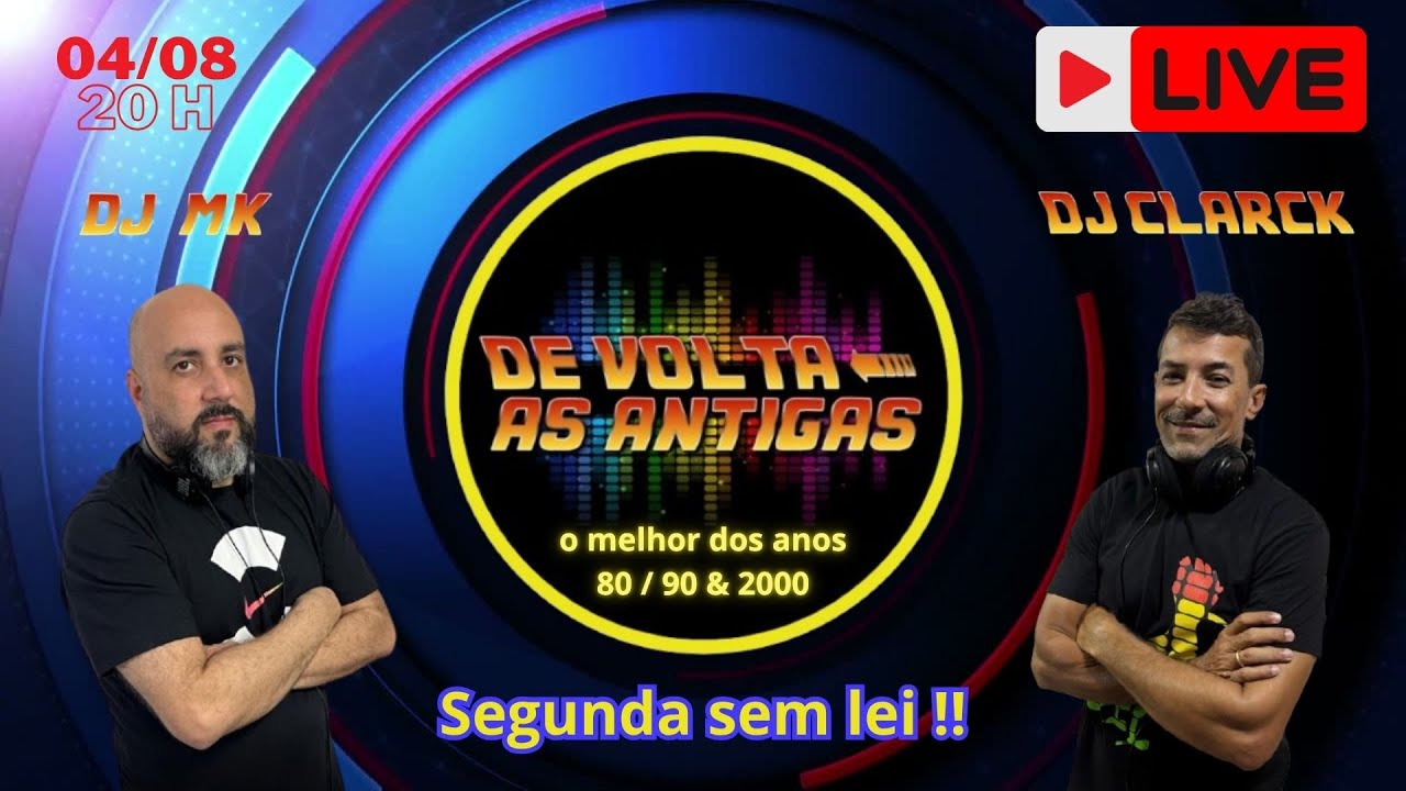 💥De Volta As Antigas💥- 🔊SEGUNDA SEM LEI❕ 04/08/25 20h
