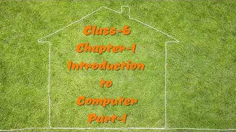 Class-6 |Chapter-1| Introduction to Computer |Part-1