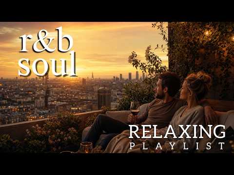 【R&B Soul】Terrace Views Playlist – Velvet Vocals & Laid-back Grooves