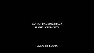 Download Lagu slank - cinta kita - guitar backingtrack MP3 Download Lagu slank - cinta kita - guitar backingtrack MP3