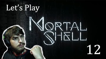 Mortal Shell - Let