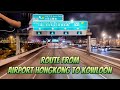 Route from tsing ma bridge airport hongkong to kowloon  perjalanan dari jembatan tsing ma hongkong