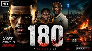 180 (2025) Full Movie in English | HD | Thapelo Mokoena, Presley Chweneyagae | Review & Facts