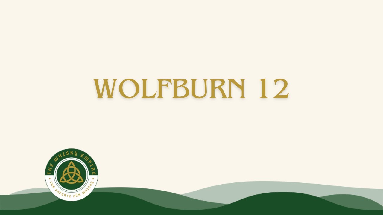 Whisky Verkostung | Wolfburn 12 Y.O.