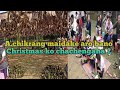 Achikrang maidake bano christmas chachengaha a documentary garo