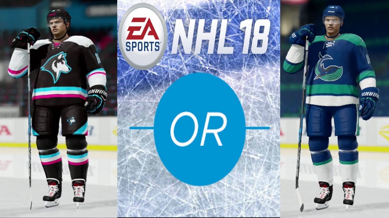 NHL 18 ~ Fantasy Draft Team Selection Vote (Poll in Description)