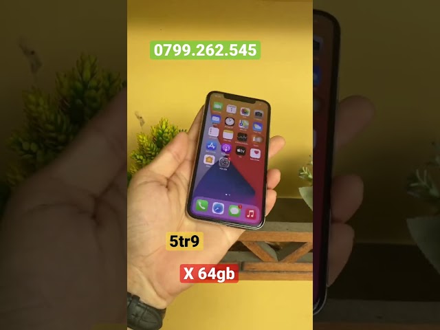 iphone x 64gb quốc tế giá 5tr900 | 0799.262.545 | SAMSUNG Nhập Khẩu Thanh Lý