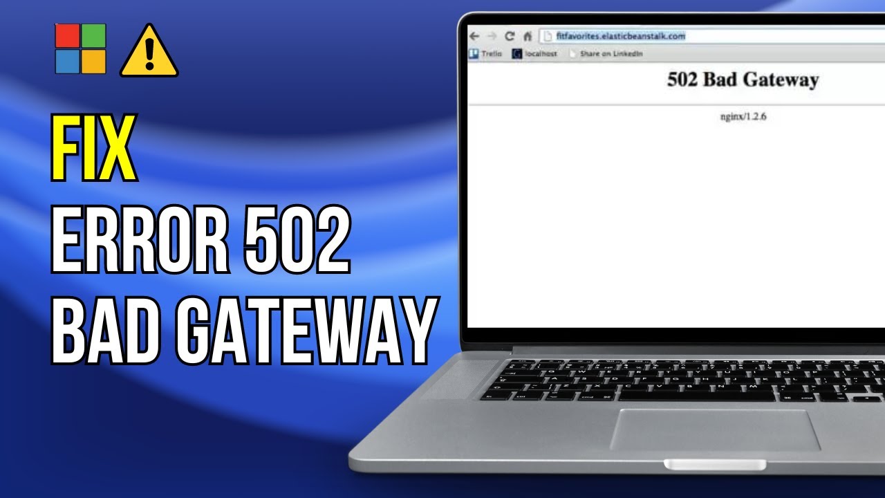 How to Solve Error 502 Bad Gateway on Windows 11 (100% SOLUTION)