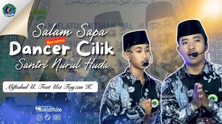 SALAM SAPA Ust ULUM FT Ust FAUZAN || MD NURUL HUDA || KRAMAN LAOK NYORMANIS BLEGA || 2025