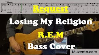 Losing My Religion - R.E.M. - Bass Cover - Request