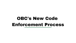 OBC Provides Detailed Code Enforcement Update
