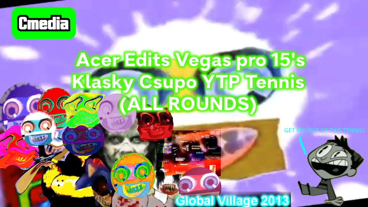[⚠️🔊] Acer Edits Vegas pro 15's Klasky Csupo YTP Tennis (ALL ROUNDS)