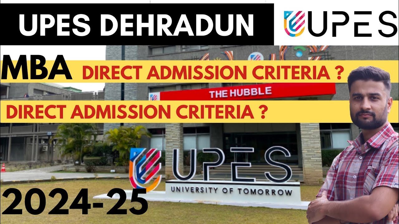 UPES MBA DIRECT ADMISSION ELIGIBILITY CRITERIA | UPES DEHRADUN MBA ELIGIBILITY | UPES MBA ADMISSION