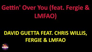 Gettin' Over You (feat. Fergie & LMFAO) (Lyrics version)