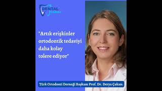 Artık Erişkinler Ortodontik Tedaviyi Daha Kolay Tolere Ediyor