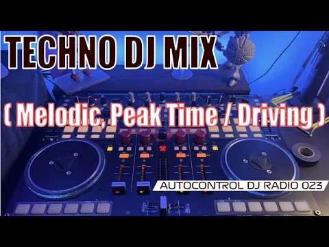Techno DJ mix 023 [Melodic, Peak Time / Driving] | AUTOCONTROL DJ SET ...
