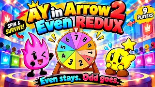 AY In Arrow 2 Even REDUX [ 9 Players] Update