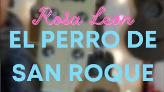 El perro de San Roque (Rosa León) Acordes ukelele
