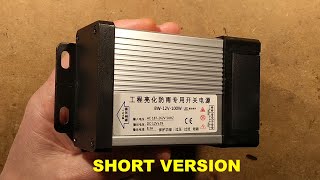 Cheap Imported Rainproof Power Supply Short Version.