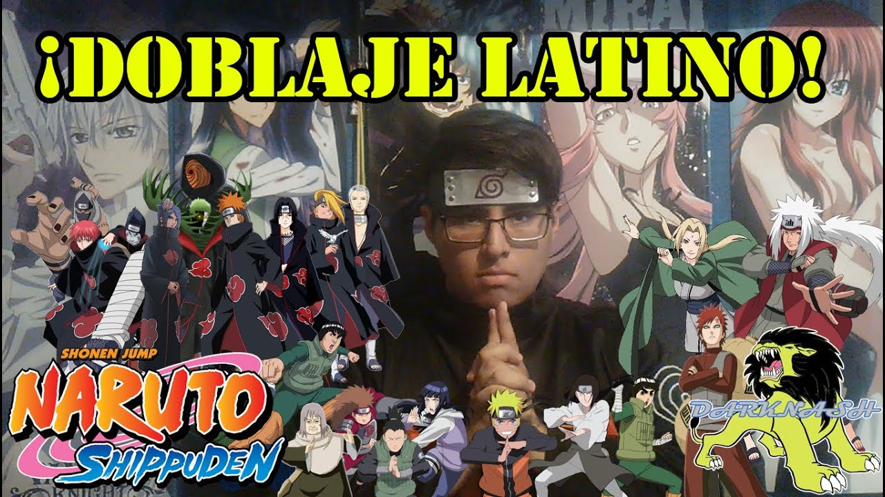 El Doblaje De Naruto Shippuden Opini n Darknash YouTube