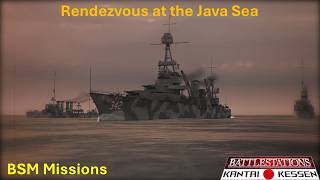 Battlestations Pacific: Kantai Kessen| BSM Mission #7: Rendezvous at the Java Sea